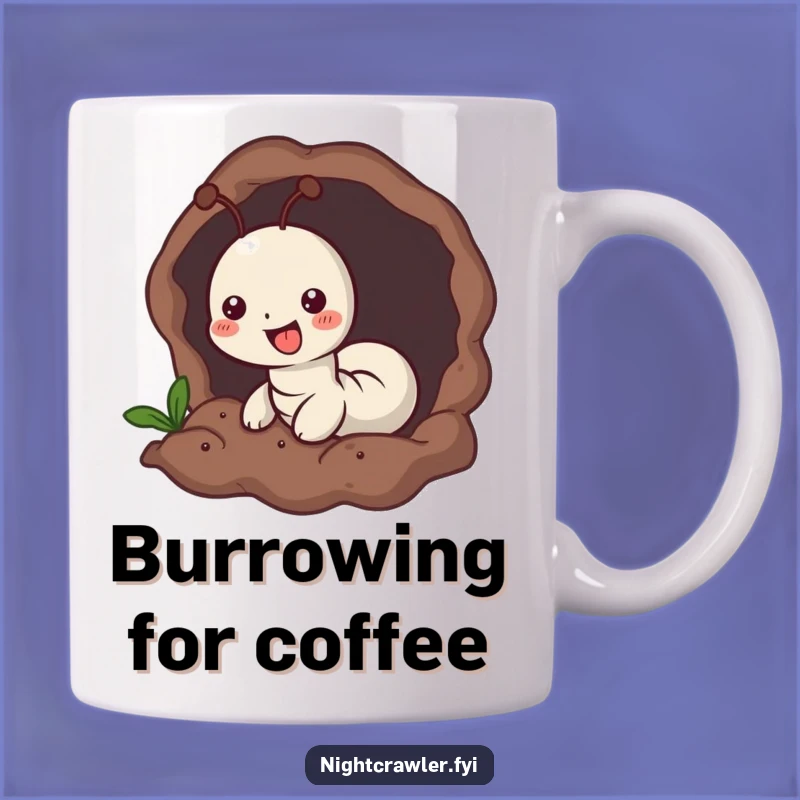 Funny Worm Burrowing Mug - Happy Worm Earth Digging Adventure Gift