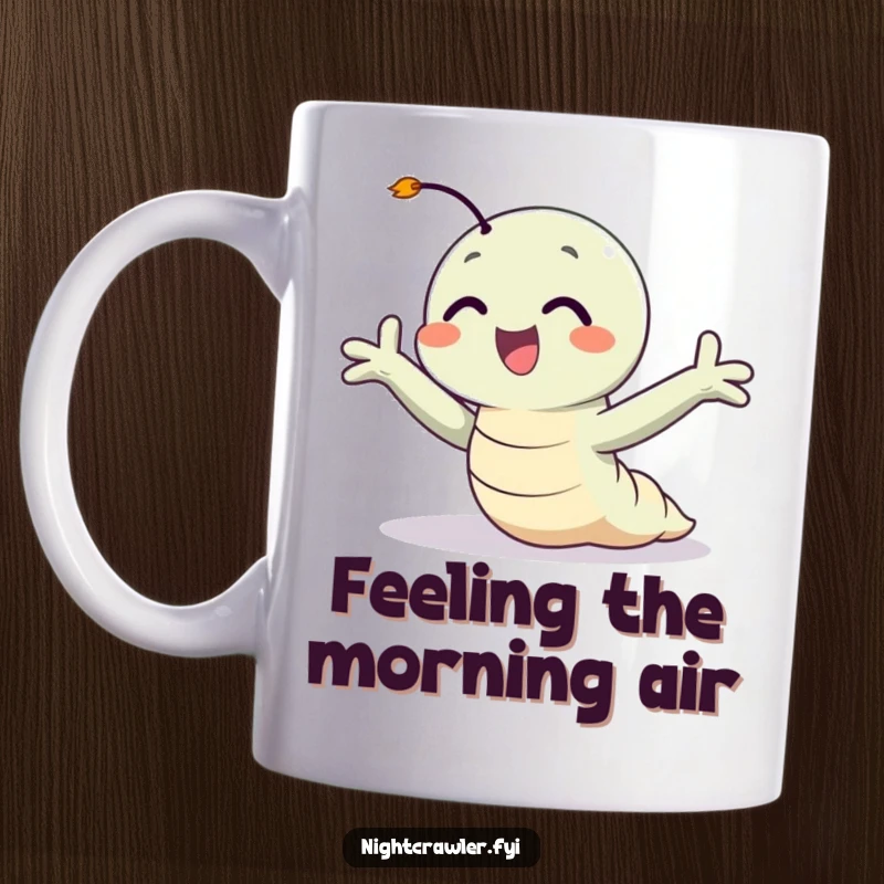 Funny mug with a happy night crawler character with arms outstretched, blissfully enjoying a gentle breeze.