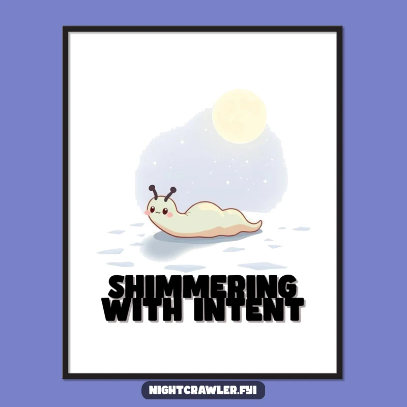 Funny Moonlit Slug Poster: Cute Character's Path, a Magical Funny Gift.