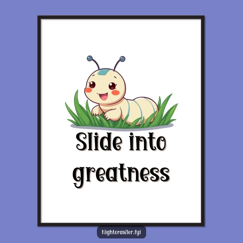 Funny Cheerful Night Crawler Grass Poster: Bring Playful Art Home
