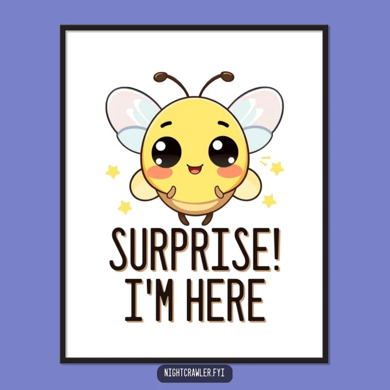 Funny Surprise Firefly Poster: Playful Character's Glow, a Luminous Funny Gift.