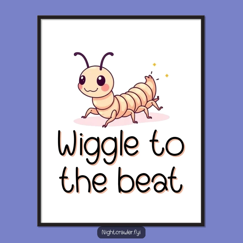 Funny Centipede Poster: Playful Wiggle Dance Art, Perfect Funny Gift