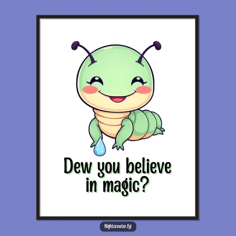 Funny Free Printable Wall Art: Night Crawler Dewdrop Slide Downloadable Art