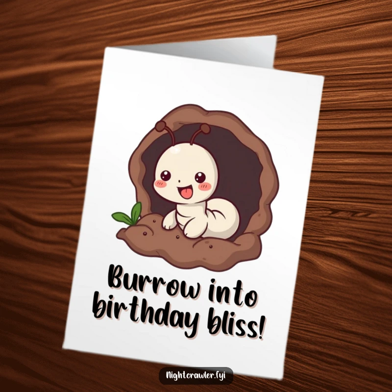 Funny Free Printable Happy Birthday Card featuring a joyful worm character happily burrowing into soft, dark earth.