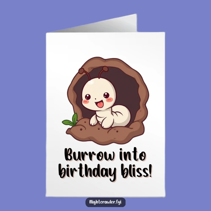 Funny Free Printable Birthday Card: Worm Burrowing Earth, Hilarious Downloadable Gift