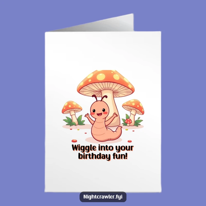 Free Printable Dancing Worm Birthday Card: Funny Downloadable Gift for Fun Lovers
