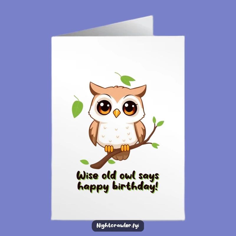Free Printable Owl Birthday Card: Curious character, perfect funny downloadable gift for a special someone.