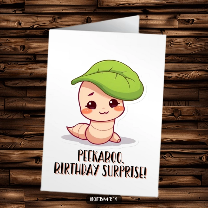 Funny Free Printable Birthday Card: Worm character with a mischievous smirk, peeking out from under a green leaf.