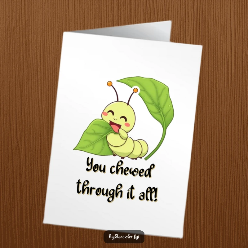 Funny Free Printable Congratulations Card with a happy caterpillar joyfully munching a leaf, celebrating your significant and delicious achievements.