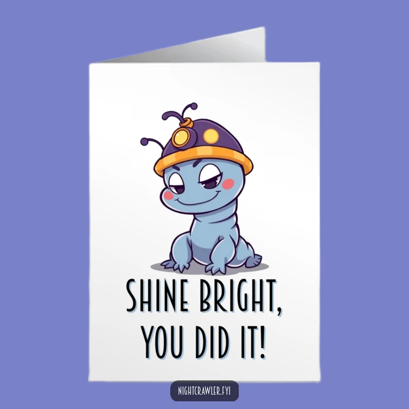 Free Printable Congrats Card: Mischievous Night Crawler Glows with Funny Achievement Downloadable Gift