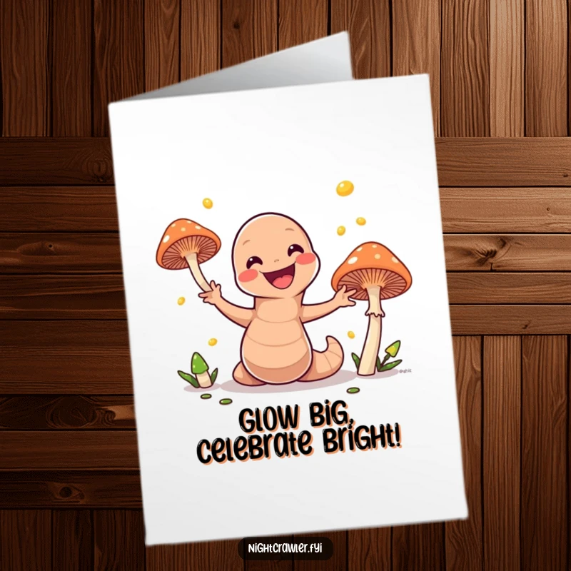 Funny Free Printable Congratulations Card: Earthworm juggling glowing mushrooms, looking ecstatic about an achievement.
