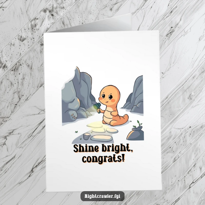Funny Free Printable Congratulations Card: Earthworm with a flashlight illuminating a dark path, symbolizing guidance and achievement.