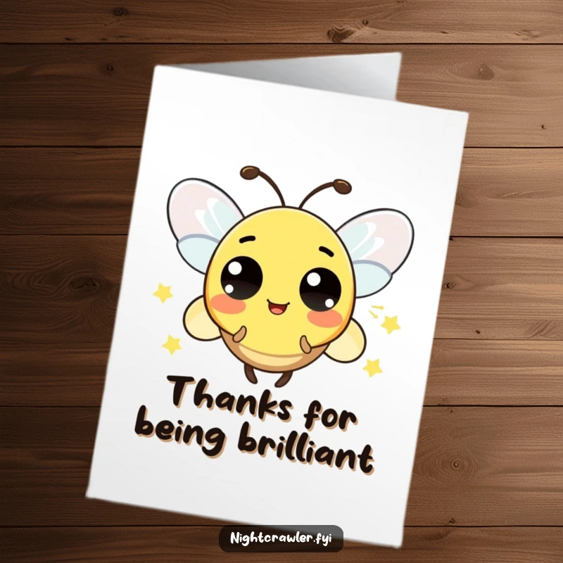 Funny Free Printable Thank You Card: Firefly blinking its light in a pattern that clearly says thank you.
