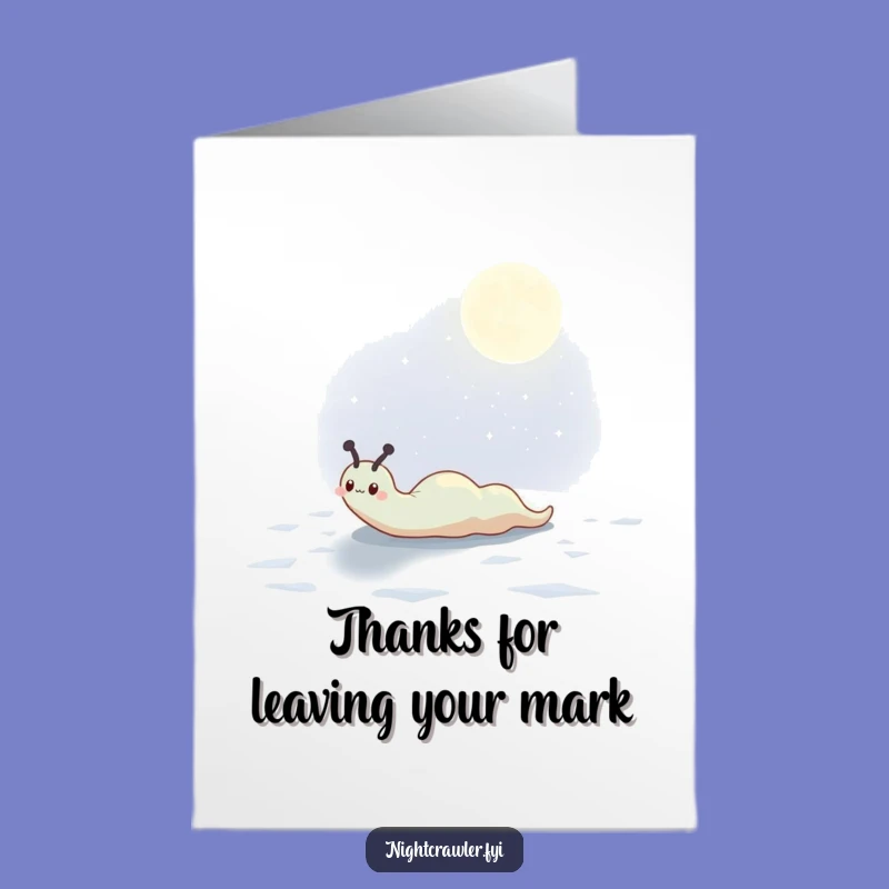 Free Printable Thank You Card: Slug Leaves A Shimmering Thanks