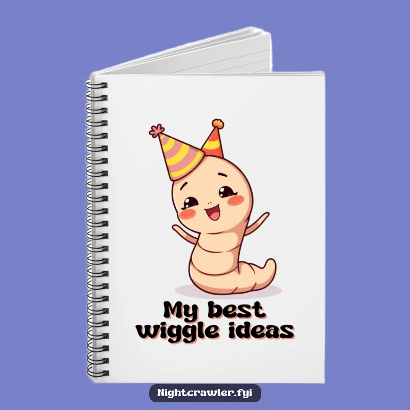 Funny Earthworm Party Notebook: Jot Down Ideas with Excitement and Glee